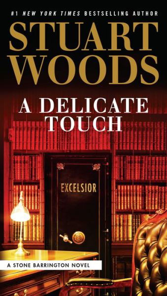 Cover for Stuart Woods · A Delicate Touch - A Stone Barrington Novel (Paperback Bog) (2019)