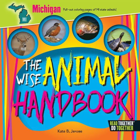 Cover for Kate B. Jerome · Wise Animal Handbook Michigan, The (Hardcover Book) (2017)