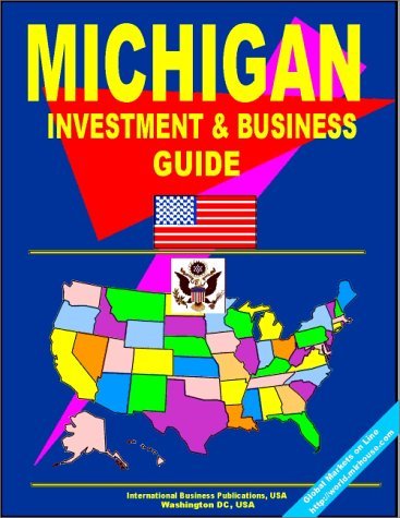 Cover for USA International Business Publications · Michigan Investment and Business Guide (Us Business and Investment Library) (Hardcover Book) (2009)