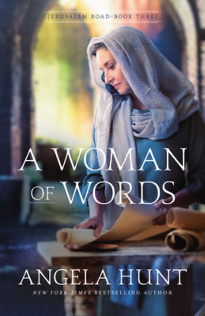 Cover for Angela Hunt · A Woman of Words (Hardcover Book) (2021)