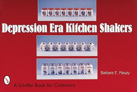 Cover for Barbara E. Mauzy · Depression Era Kitchen Shakers (Paperback Book) (2000)