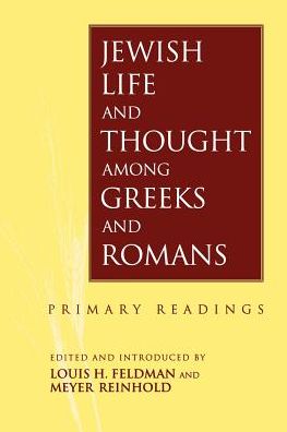 Cover for Louis H Feldman · Jewish Life and Thought Among Greeks and Romans (Paperback Book) (2000)