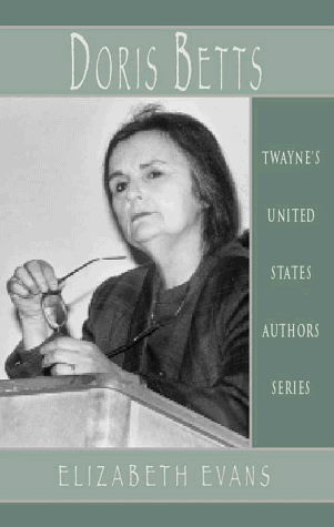 Doris Betts (Twayne's United States Authors Series) - Elizabeth Evans - Książki - Twayne Publishers - 9780805778267 - 23 października 1997