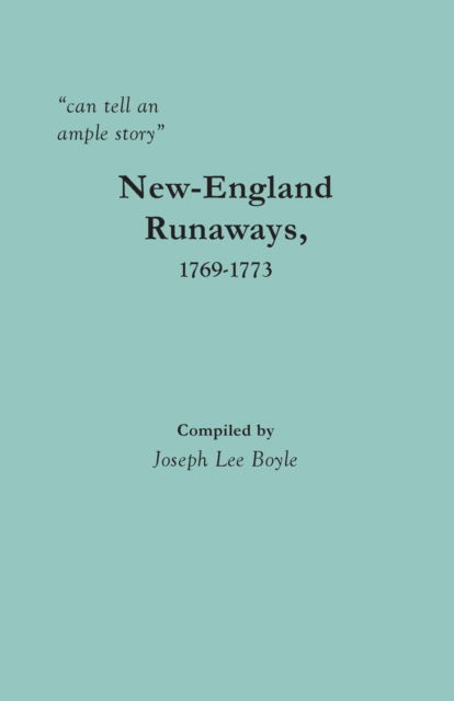 Can Tell an Ample Story - Joseph Lee Boyle - Books - Clearfield - 9780806359267 - August 9, 2021