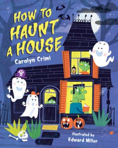 Cover for Carolyn Crimi · How to Haunt a House - Albert Whitman Co (Hardcover Book) (2021)