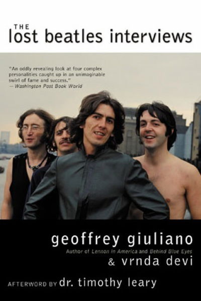 Cover for Geoffrey Giuliano · The Lost Beatles Interviews (Paperback Book) (2002)