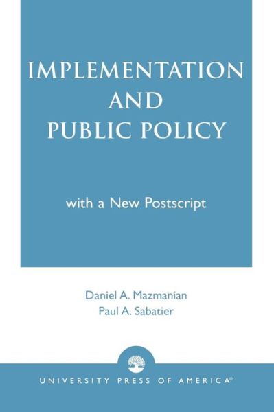 Cover for Daniel A. Mazmanian · Implementation and Public Policy (Paperback Book) (1989)