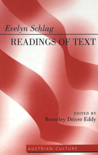 Cover for Evelyn Schlag: Readings of Text - Austrian Culture (Hardcover Book) (2004)