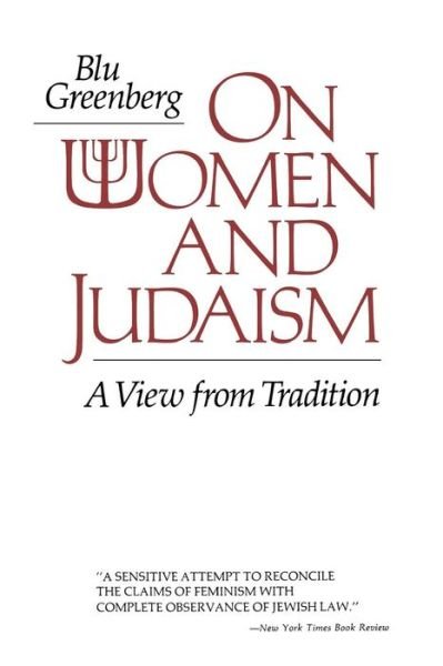 On Women and Judaism: A View From Tradition - Blu Greenberg - Books - Jewish Publication Society - 9780827602267 - December 1, 1994
