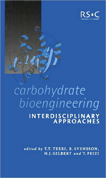 Cover for Royal Society of Chemistry · Carbohydrate Bioengineering: Interdisciplinary Approaches - Special Publications (Innbunden bok) (2002)