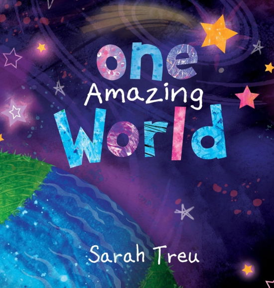 Cover for Treu Sarah · One Amazing World (Hardcover Book) (2017)