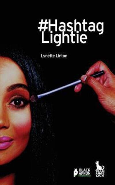 Cover for Lynette Linton · #Hashtag Lightie (Paperback Book) (2017)
