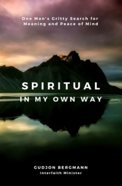 Cover for Gudjon Bergmann · Spiritual in My Own Way (Paperback Book) (2019)