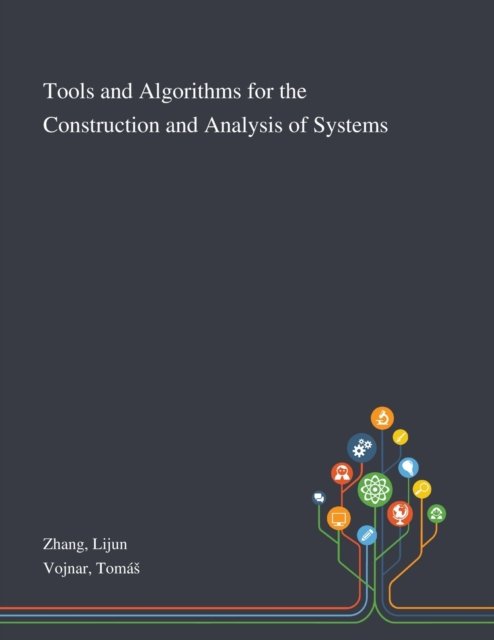 Cover for Lijun Zhang · Tools and Algorithms for the Construction and Analysis of Systems (Pocketbok) (2020)