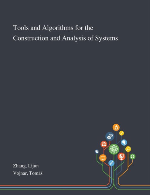 Cover for Lijun Zhang · Tools and Algorithms for the Construction and Analysis of Systems (Taschenbuch) (2020)