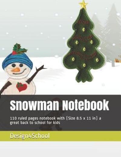 Cover for Design 4 School · Snow Man Notebook (Paperback Bog) (2019)