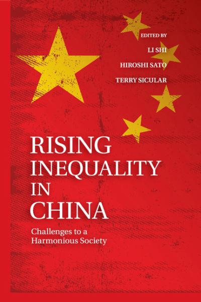 Rising Inequality in China: Challenges to a Harmonious Society - Shi Li - Books - Cambridge University Press - 9781107529267 - May 21, 2015