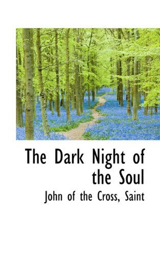 Cover for John of the Cross · The Dark Night of the Soul (Paperback Book) [Reprint edition] (2009)