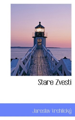 Cover for Jaroslav Vrchlický · Stare Zvesti (Paperback Book) [Czech edition] (2009)