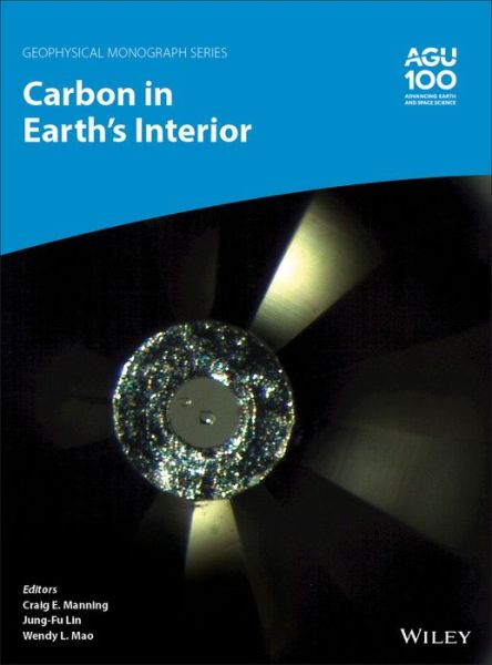 Cover for C Manning · Carbon in Earth's Interior - Geophysical Monograph Series (Hardcover Book) (2020)