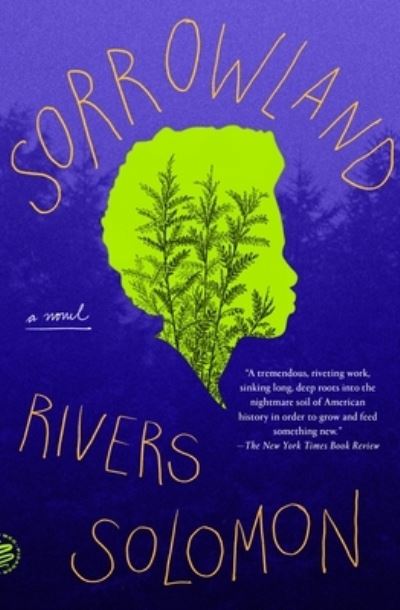 Cover for Rivers Solomon · Sorrowland: A Novel (Paperback Book) (2022)