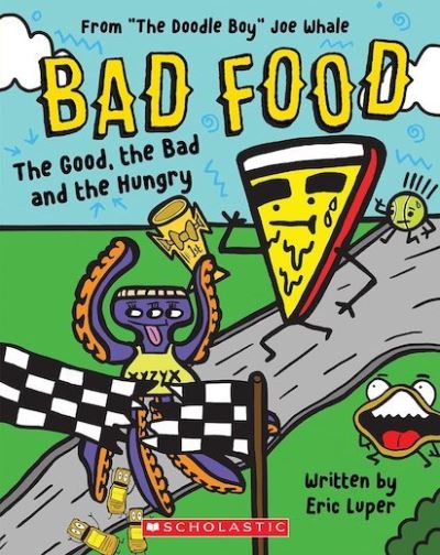 Cover for Eric Luper · The Good, the Bad and the Hungry (Bad Food 2) - Bad Food (Paperback Book) (2022)