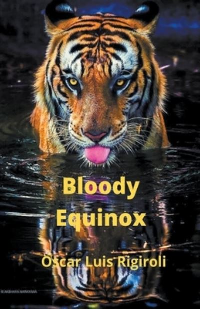 Cover for Oscar Luis Rigiroli · Bloody Equinox (Paperback Book) (2020)