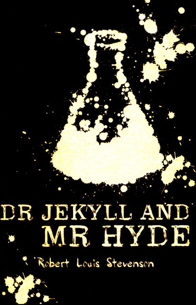 Strange Case of Dr Jekyll and Mr Hyde - Scholastic Classics - Robert Louis Stevenson - Bøger - Scholastic - 9781407164267 - 7. januar 2016