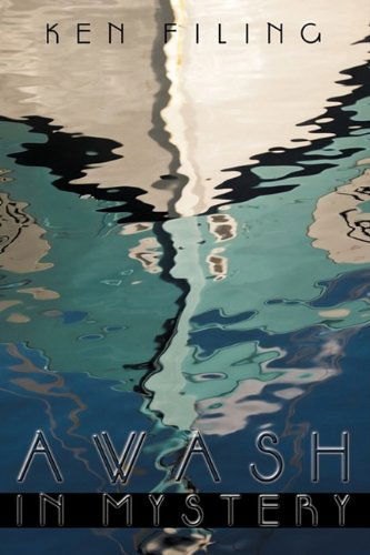 Cover for Ken Filing · Awash in Mystery: Isla De La Tortuga Grande (Hardcover Book) (2009)