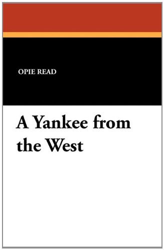 Cover for Opie Read · A Yankee from the West (Paperback Book) (2010)