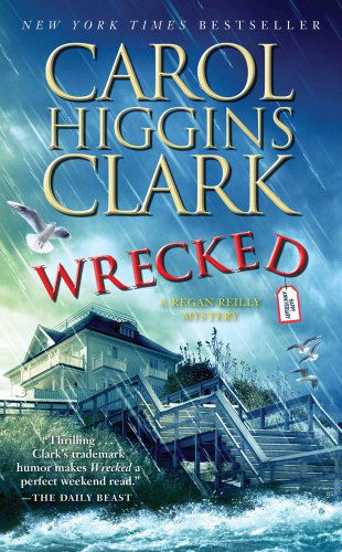 Wrecked - Carol Higgins Clark - Książki - SIMON & SCHUSTER OME - 9781439170267 - 29 marca 2011