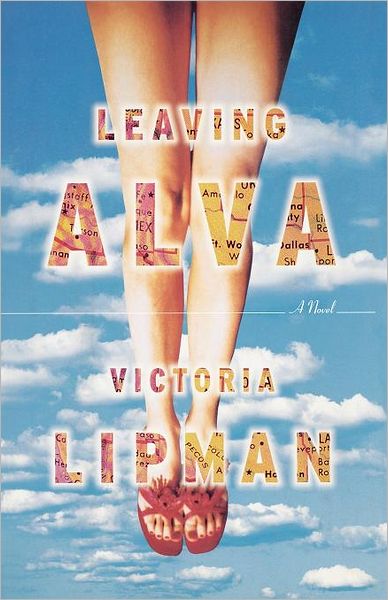 Cover for Victoria Lipman · Leaving Alva: a Novel (Paperback Book) (2009)