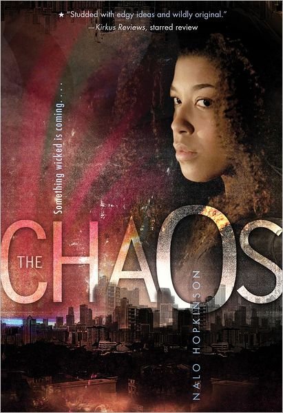 Cover for Nalo Hopkinson · The Chaos (Paperback Book) [Reprint edition] (2013)