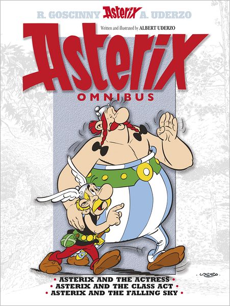 Asterix: Asterix Omnibus 11: Asterix and The Actress, Asterix and The Class Act, Asterix and The Falling Sky - Asterix - Albert Uderzo - Kirjat - Little, Brown Book Group - 9781444004267 - torstai 6. lokakuuta 2011