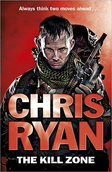 Cover for Chris Ryan · The Kill Zone: A blood pumping thriller (Paperback Book) (2016)