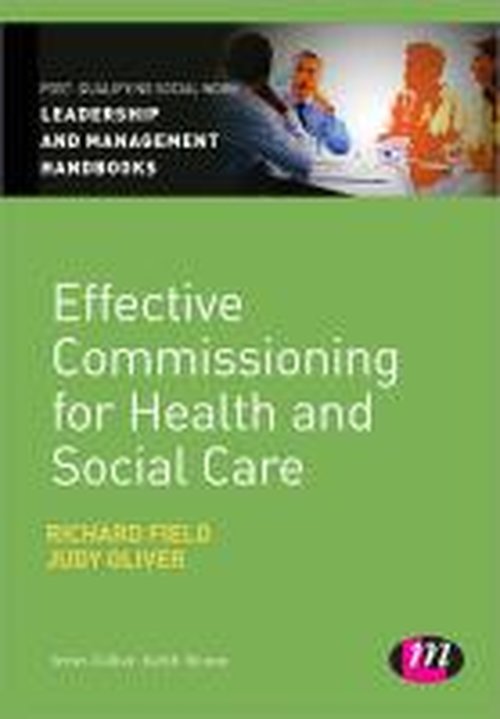 Cover for Richard Field · Effective Commissioning in Health and Social Care - Post-Qualifying Social Work Leadership and Management Handbooks (Taschenbuch) (2013)