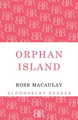 Cover for Rose Macaulay · Orphan Island (Paperback Book)