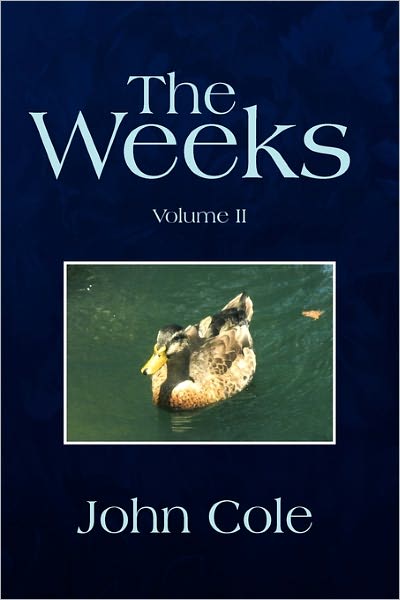 Cover for John Cole · The Weeks (Paperback Book) (2011)