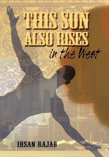 Cover for Ihsan Rajab · This Son Also Rises in the West (Gebundenes Buch) (2011)