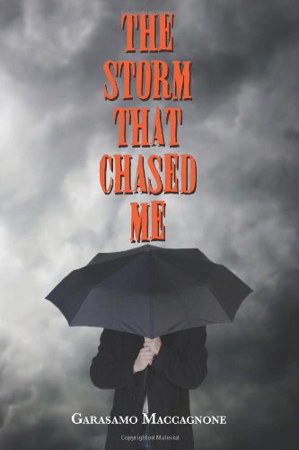 Cover for Garasamo Maccagnone · The Storm That Chased Me (Paperback Book) (2011)