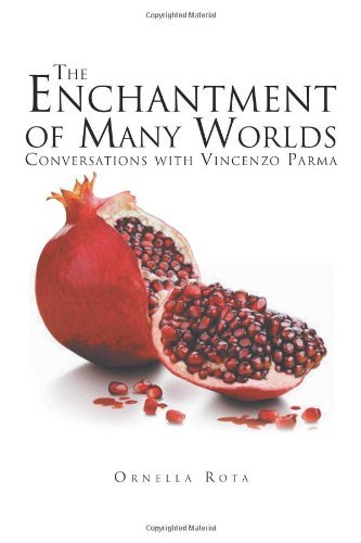 Cover for Ornella Rota · The Enchantment of Many Worlds: Conversations with Vincenzo Parma (Paperback Bog) (2012)