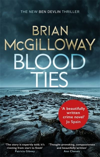 Blood Ties: A gripping Irish police procedural, heralding the return of Ben Devlin - Ben Devlin - Brian McGilloway - Books - Little, Brown Book Group - 9781472133267 - September 30, 2021