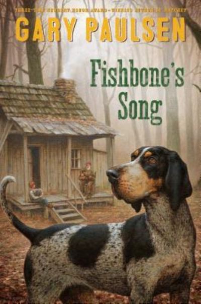 Cover for Gary Paulsen · Fishbone's song (Buch) [First edition. edition] (2016)