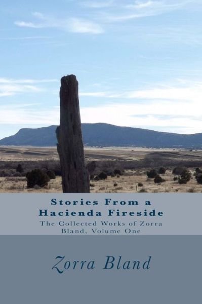Cover for Zorra Bland · Stories from a Hacienda Fireside (Paperback Book) (2014)