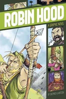 Robin Hood (Graphic Revolve: Common Core Editions) - Aaron Shepard - Böcker - Capstone Press - 9781496500267 - 1 juli 2014