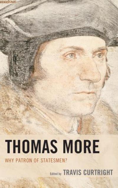 Cover for Thomas More: Why Patron of Statesmen? (Hardcover Book) (2015)