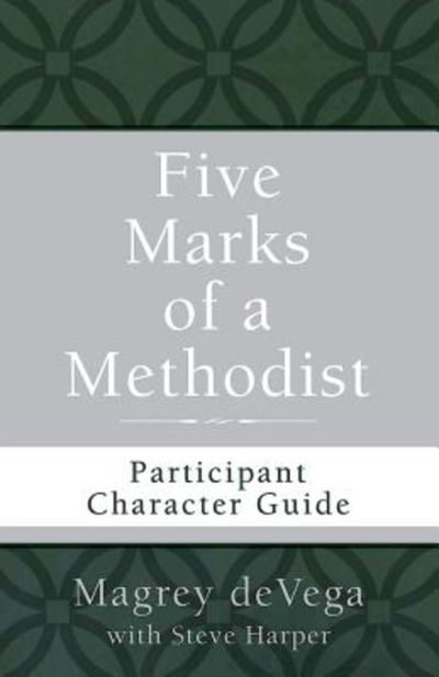 Cover for Magrey deVega · Five Marks of a Methodist (Paperback Book) (2016)