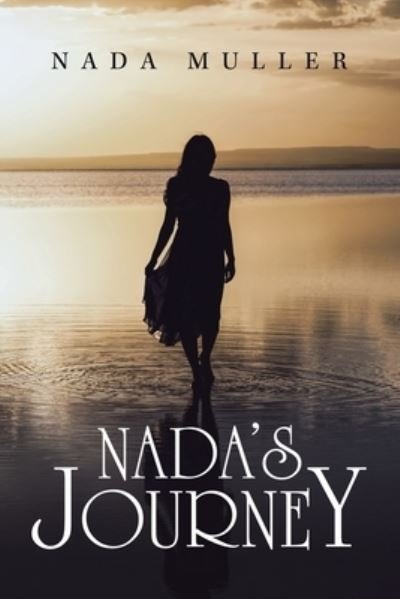 Cover for Nada Muller · Nada's Journey (Paperback Book) (2021)