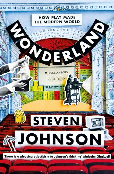 Cover for Steven Johnson · Wonderland: How Play Made the Modern World (Gebundenes Buch) [Main Market Ed. edition] (2017)