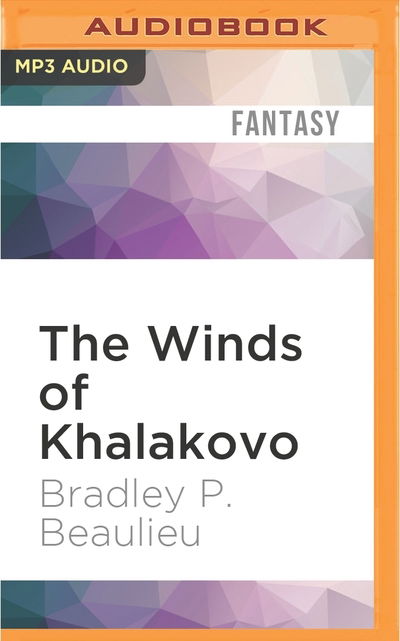 Cover for Bradley P. Beaulieu · Winds of Khalakovo, The (MP3-CD) (2016)